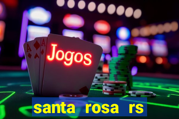 santa rosa rs bairro cruzeiro